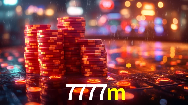 7777m: Jogos de Caça-Níqueis-Altas Recompensas, Roleta-Velocidade, Blackjack-Desafios Máximos